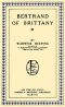 [Gutenberg 56707] • Bertrand of Brittany